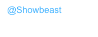 @Showbeast
